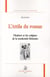 L'Attila du roman - Flaubert et les origines de la modernité littéraire