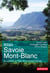 Atlas - Savoie, Mont-Blanc, au carrefour des Alpes, des territoire attractifs