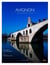 Avignon - petite histoire et art de vivre