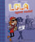 Lola t.3 - lola agent secret
