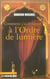 Comment j'ai échappé à l'ordre de la lumière