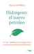 Hydrogene, le nouveau petrole (version espagnole)