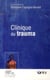 Clinique du trauma