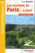 Les environs de Paris... à pied (édition 2016)