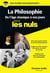 La philosophie pour les nuls Tome 2 - de l'âge classique à nos jours