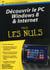 Decouvrir Le Pc Windows 8 Et Internet Pour Les Nuls