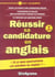 Réussir sa candidature en anglais (3e édition)