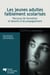 Jeunes adultes faiblement scolarises