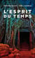 L'esprit du temps