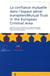 La confiance mutuelle dans l espace penal europeen mutual trust in the european