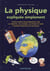 La physique expliquée simplement