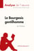 Le bourgeois gentilhomme, de Molière : analyse complète de l'oeuvre et résumé