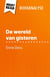 De wereld van gisteren van Stefan Zweig (Boekanalyse) : Volledige analyse en gedetailleerde samenvatting van het werk