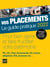 Vos placemements : le guide pratique