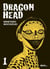 Dragon head - édition double Tome 1