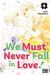 We must never fall in love ! Tome 8