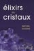 Élixirs de cristaux