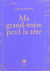 Ma grand-mere perd la tete