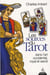 Les sources du tarot dans l'Art occidental royal et sacré