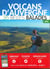Volcans D'Auvergne : 40 Belles Balades
