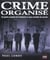 Crime organise - un guide complet de l'industrie la plus rentable du monde
