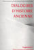 Dialogues d'histoire ancienne n.2012/7 : L'histoire de l'alimentation dans l'Antiquité. Bilan historiographique