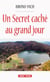 Un secret caché au grand jour