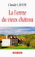 La ferme du vieux château