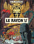 Avant Blake et Mortimer Tome 1 : le rayon U