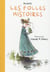 Folles Histoires