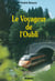 VOYAGEUR DE L'OUBLI (LE)