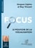 Focus : Le pouvoir de la visualisation