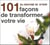 101 façons de transformer votre vie