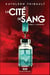 La cité de sang Tome 2 : l'antidote