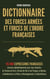 Dictionnaire des Forces armées et Forces de l'ordre françaises : 115 000 mots et expressions du vocabulaire militaire, de la police et de la gendarmerie