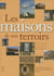 Les maisons de nos terroirs