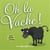 Oh la vache !