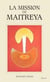 Mission de Maitreya t-2