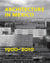 Architecture in Mexico, 1900-2010 : the construction of modernity - works, design, art, and thought