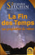 La fin des temps - les prophéties du retour