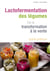 Lactofermentation des legumes - de la transformation a la vente