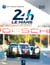 24 heures Le Mans hours (édition 2016)