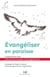 Evangeliser En Paroisse