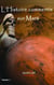 L'histoire commence sur Mars