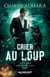 Le grand méchant loup Tome 5 : Crier au loup