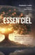 Essen'ciel : Mes ressources lumineuses pour vous aider à incarner pleinement votre essence