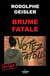 Brume fatale