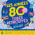 Les Années 80 C'était Mieux Avant - Tubes Retrouvés - Encore...
