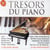 Trésors Du Piano - CD