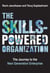 The skills-powered organization : The journey to the next-generation enterprise